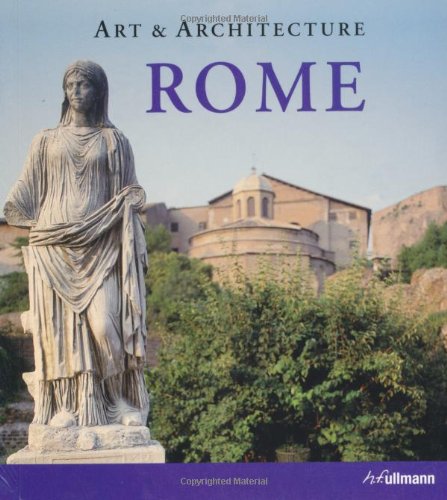 Stock image for Art and Architecture Rome (Ullmann Art and Architecture) for sale by Reuseabook