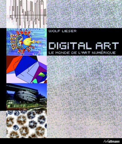 9783833153471: DIGITAL ART (ART ET ARCHITECTURE) (French Edition)