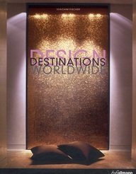 Stock image for Design Destinations Worldwide for sale by Kanic Books