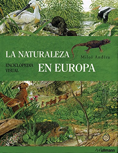 Beispielbild fr Naturaleza en Europa: Enciclopedia Visual zum Verkauf von Luckymatrix