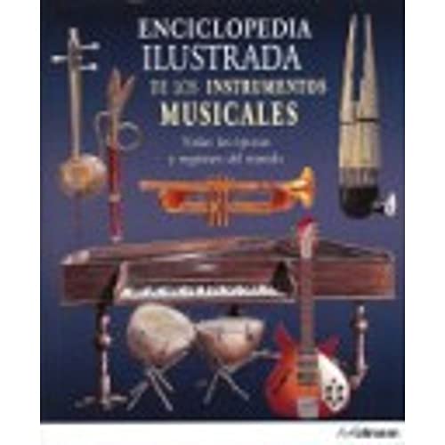 9783833155277: Enciclopedia ilustrada de los instrumentos musicales