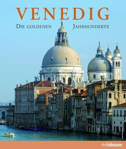 Beispielbild fr Venedig: Die goldenen Jahrhunderte zum Verkauf von Martin Greif Buch und Schallplatte