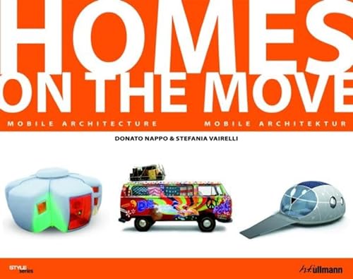 9783833156328: Homes on the Move: Mobile Architecture / Mobile Architektur
