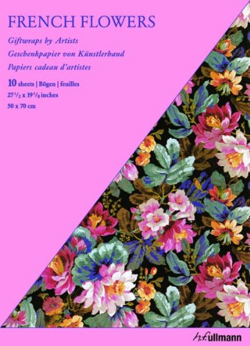 9783833157615: French Flowers: Giftwrap by Artists: Papiers cadeau d'artistes (10 feuilles)