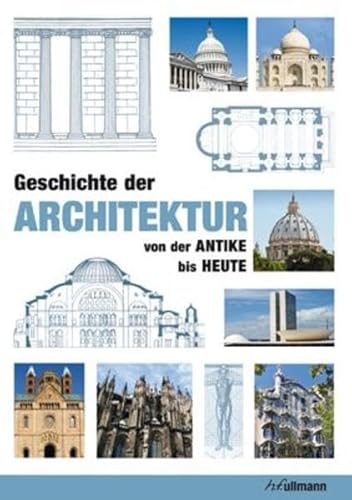 Beispielbild fr Geschichte der Architektur: Von der Antike bis Heute zum Verkauf von medimops