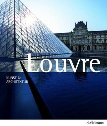 Beispielbild fr Louvre: Kunst & Architektur zum Verkauf von medimops