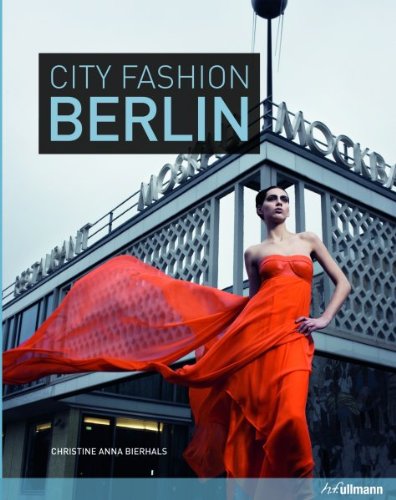 Beispielbild fr City Fashion Berlin zum Verkauf von Better World Books