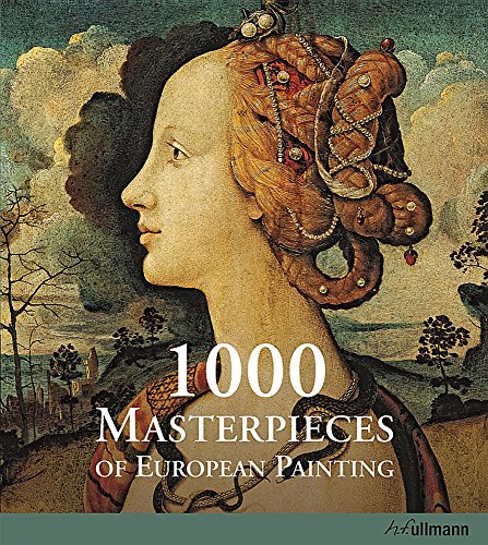Beispielbild fr 1000 Masterpieces of Eupopean Painting zum Verkauf von Better World Books