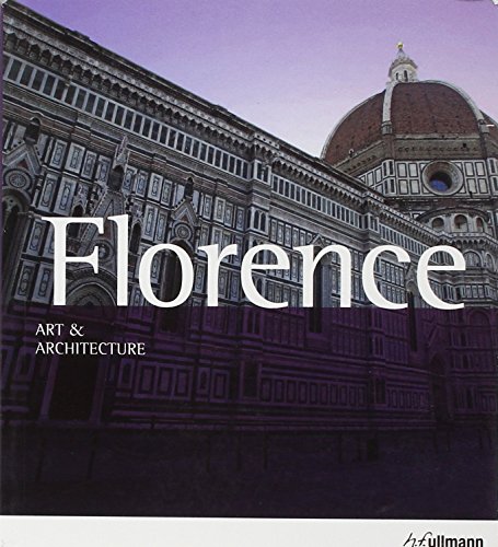 Beispielbild fr Florence : Art & Architecture zum Verkauf von medimops