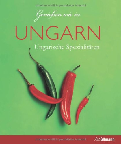 Stock image for Genieen wie in Ungarn: Ungarische Spezialitten for sale by medimops