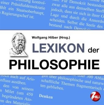 Stock image for Lexikon der Philosophie. Wolfgang Hilber (Hrsg.) for sale by Versandantiquariat Lenze,  Renate Lenze