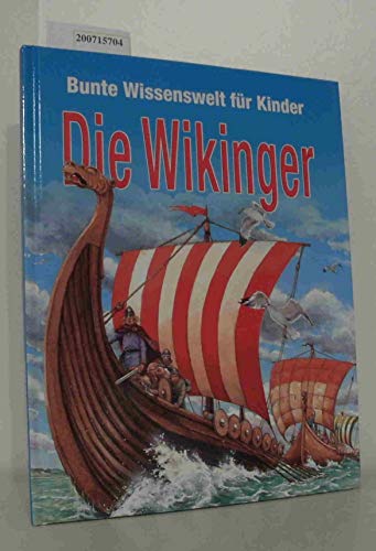 Stock image for Wissen mit Pfiff. Die Wikinger: Was Kinder erfahren und verstehen wollen for sale by medimops