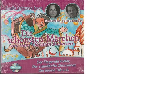Beispielbild fr Die schnsten Mrchen von Hans Christian Andersen gelesen von Natalia Wrner und Philipp Schepmann fr Kinder ab 3 Jahren zum Verkauf von medimops