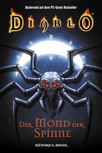 Diablo 04. Der Mond der Spinne (9783833210914) by Knaak, Richard A.