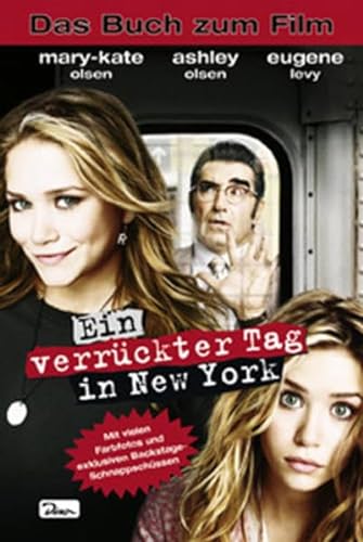 9783833211164: Mary-Kate und Ashley. New York Minute - Ein verrckter Tag in New York: Das Buch zum Film!