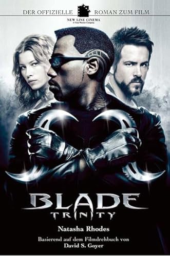Stock image for Blade Trinity - Der offizielle Roman zum Film for sale by medimops