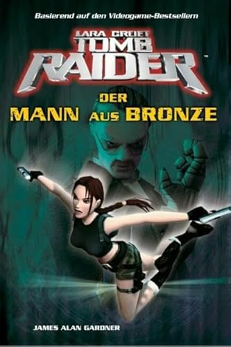 Lara Croft: Tomb Raider 03 (9783833212031) by James Alan Gardner
