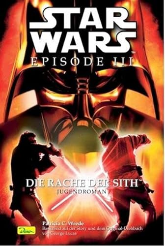 Stock image for Star Wars Episode III, Die Rache der Sith. Jugendroman for sale by medimops