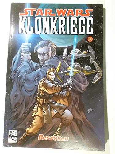 Star Wars Sonderband 35, Klonkriege IX - Besessen (9783833213557) by George Lucas