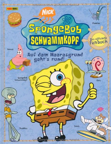 9783833214219: Spongebob Schwammkopf. Auf dem Meeresgrund gehts rund!: Das groe Fanbuch