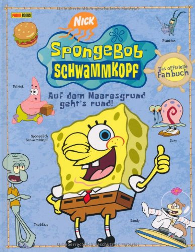 9783833214219: SpongeBob Schwammkopf, Das groŸe Fanbuch: Auf dem Meeresgrund geht s rund!