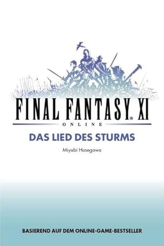 9783833214554: Final Fantasy XI Bd. 01: Das Lied des Sturms