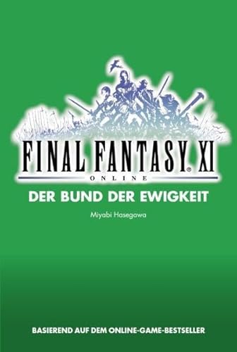 Stock image for Final Fantasy XI: Der Bund der Ewigkeit, Bd 3 for sale by medimops