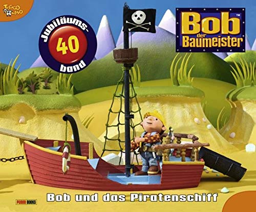 Beispielbild fr Bob der Baumeister, Geschichtenbuch, Band 40, Bob und das Piratenschiff: BD 40 zum Verkauf von medimops
