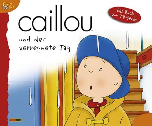 Stock image for Caillou, Geschichtenbuch, Bd. 1: Caillou und der verregnete Tag for sale by medimops