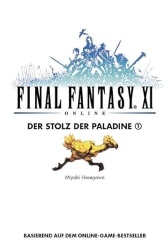 Stock image for Final Fantasy XI, Bd.8 : Der Stolz der Paladine 1 for sale by medimops