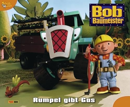 Beispielbild fr Bob der Baumeister Geschichtenbuch, Band 47: Rumpel gibt Gas zum Verkauf von medimops
