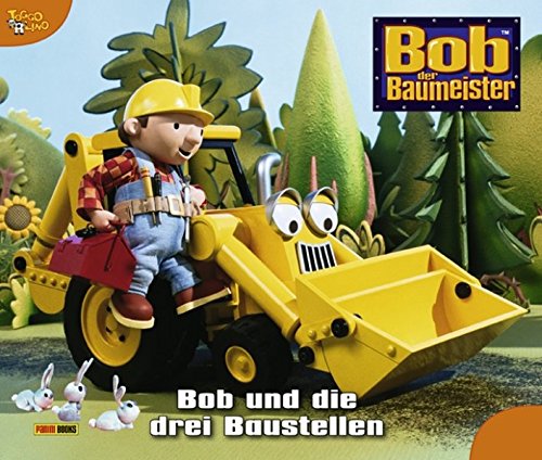 Beispielbild fr Bob der Baumeister Geschichtenbuch, Band 49: Bob und die drei Baustellen zum Verkauf von medimops