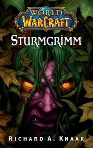 World of WarCraft: Sturmgrimm - Richard A. Knaak