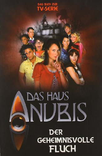 Beispielbild fr Das Haus Anubis, Bd. 3: Der geheimnisvolle Fluch zum Verkauf von medimops