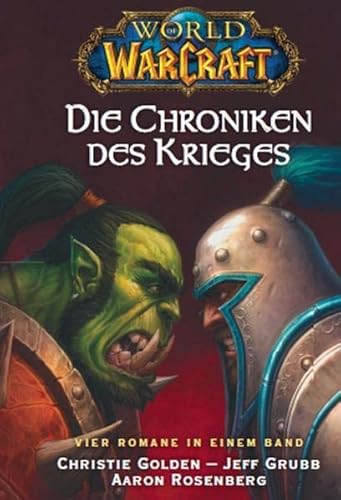 Beispielbild fr World of Warcraft, Die Chroniken des Krieges: Sammelband 1: enthlt Der letze Wchter, Aufstieg der Horde, Im Strom der Dunkelheit, Jenseits des Dunklen Portals zum Verkauf von medimops