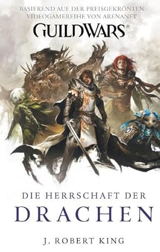 Stock image for Guild Wars 02. Die Herrschaft der Drachen for sale by medimops