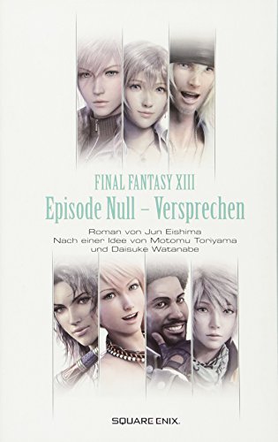 Stock image for Final Fantasy XIII: Episode Null - Versprechen for sale by medimops