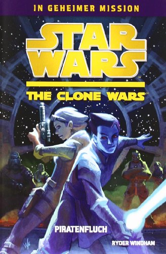 Beispielbild fr Star Wars The Clone Wars: In geheimer Mission, Bd. 2: Piratenfluch zum Verkauf von medimops