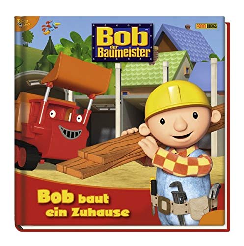 Beispielbild fr Bob der Baumeister Geschichtenbuch, Bd. 4: Bob baut ein Zuhause zum Verkauf von medimops