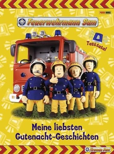 Stock image for Feuerwehrmann Sam Gutenacht-Geschichtenbuch: Meine liebsten Gutenacht-Geschichten for sale by medimops