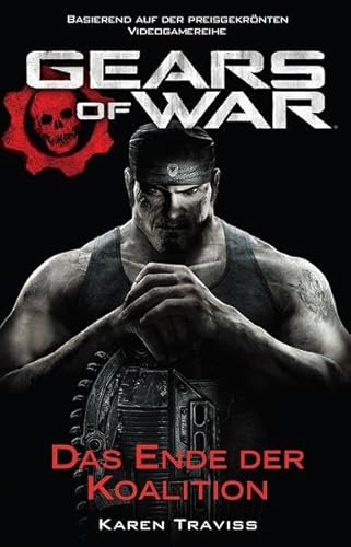 9783833224478: Gears of War. Das Ende der Koalition: Videogameroman