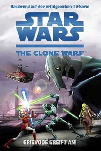 Stock image for Star Wars: The Clone Wars Jugendroman, Bd. 1: Grievous greift an for sale by medimops