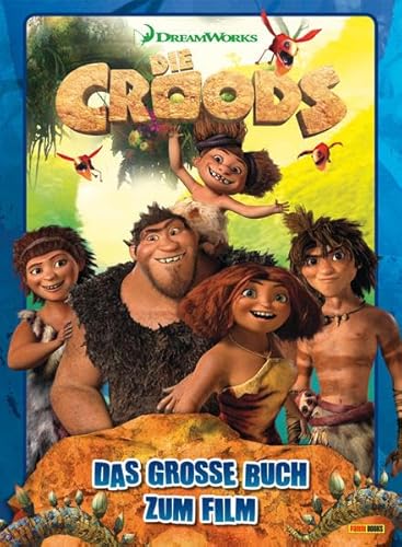 Beispielbild fr Die Croods: Das groe Buch zum Film zum Verkauf von medimops