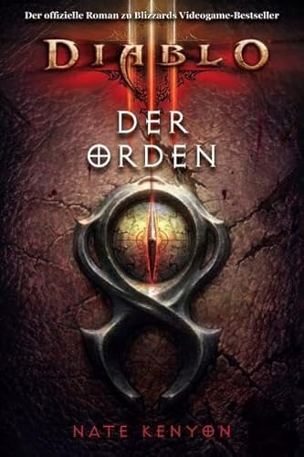 Stock image for Diablo III: Der Orden (Roman zum Game) for sale by medimops