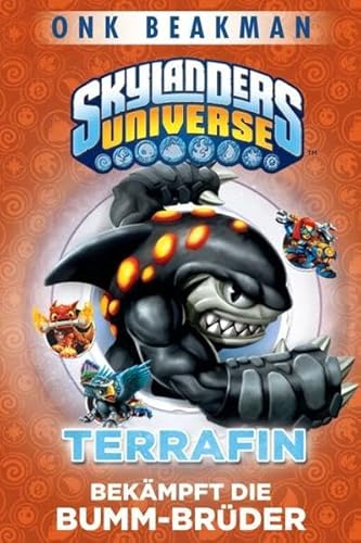 Stock image for Skylanders Universe 04: Terrafin bekmpft die Bumm-Brder for sale by medimops