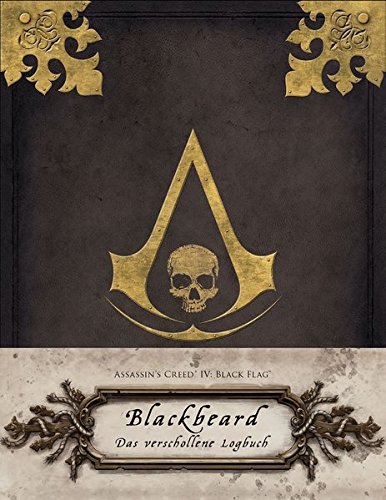 Beispielbild fr Assassin's Creed IV: Black Flag: Blackbeard - Das verschollene Logbuch zum Verkauf von medimops