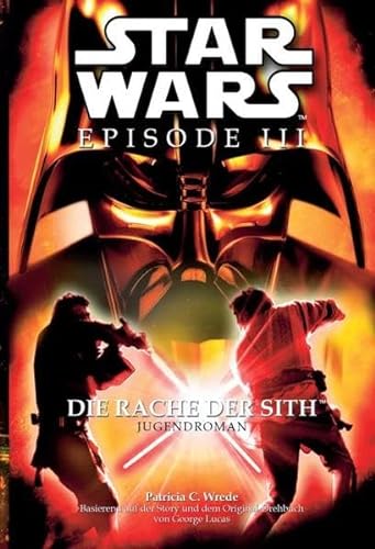 9783833228650: Star Wars Episode III - Die Rache der Sith: Jugendroman zum Film