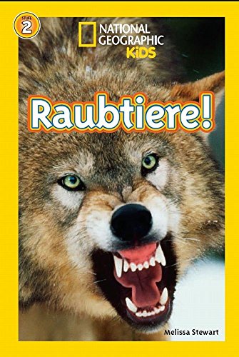 Stock image for National Geographic KiDS Lesespa: Bd. 7: Raubtiere (Stufe 2 - selbststndige Leser) for sale by medimops
