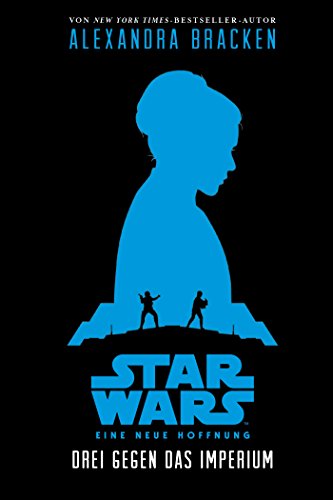 Beispielbild fr Drei gegen das Imperium (Star Wars Eine neue Hoffnung): Episode IV, Jugendroman zum Film zum Verkauf von medimops