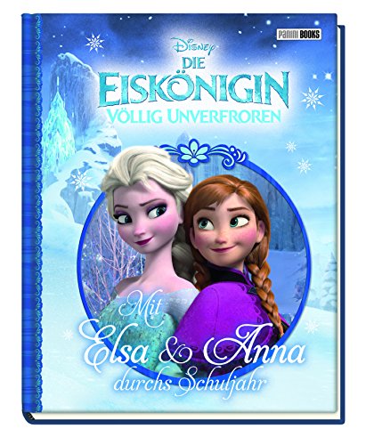 Beispielbild fr Disney Die Eisknigin: Mit Elsa und Anna durchs Schuljahr zum Verkauf von medimops